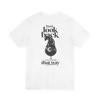 Don't look back